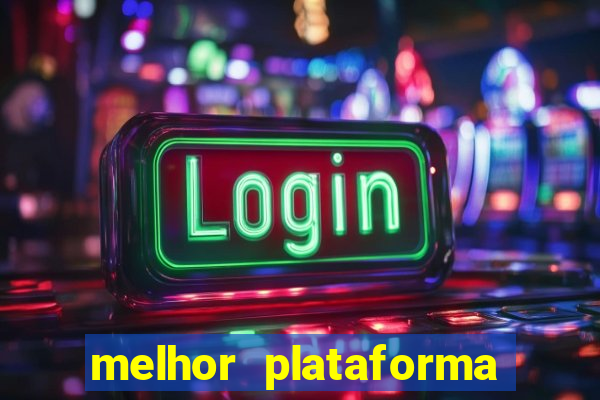 melhor plataforma para jogar